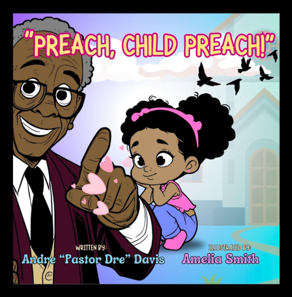 "Preach Child Preach!"