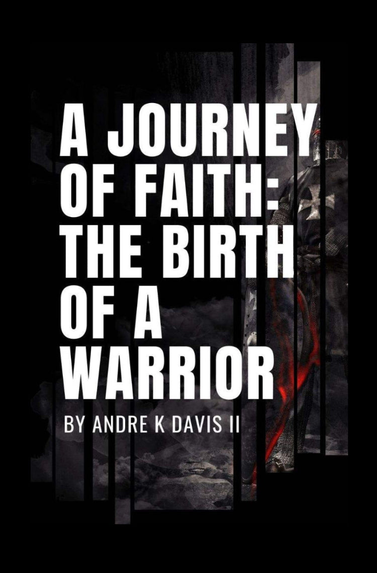 A Journey of Faith: The Birth of a Warrior (Pre-Order)